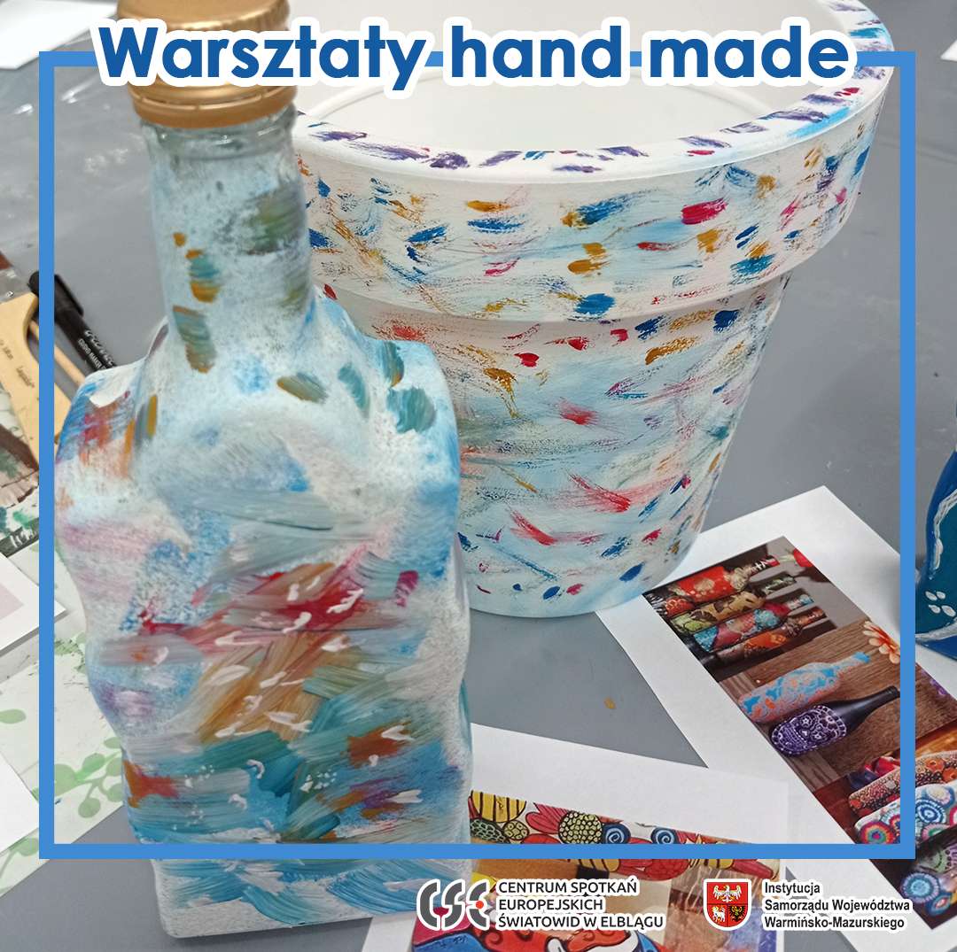 Warsztaty hand-made w Światowidzie Malowanie na butelkach, ozdabianie doniczek i podkładek pod kubki