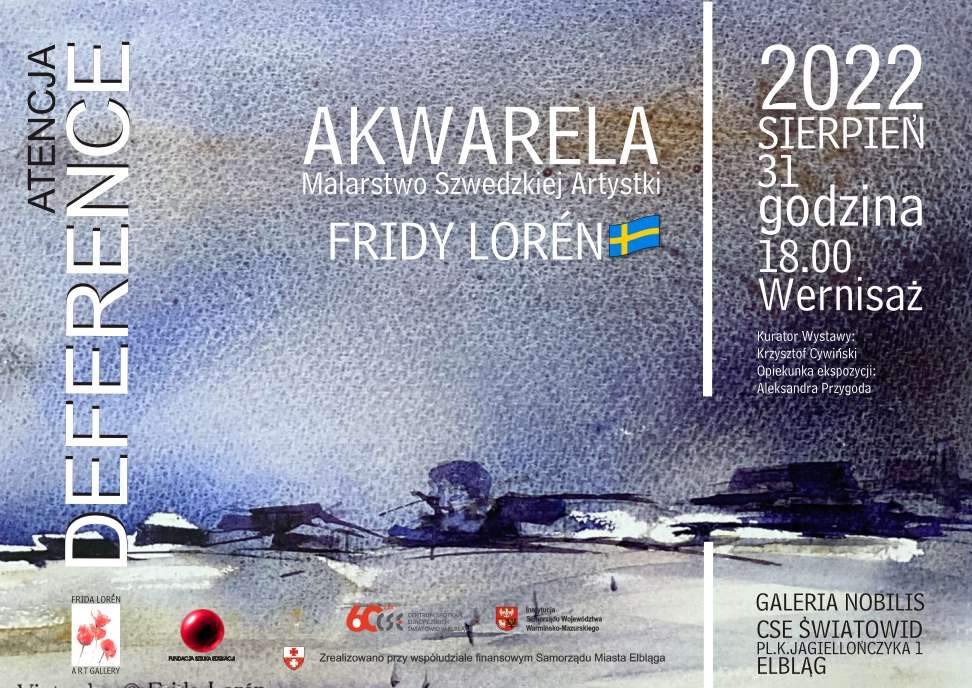 Wernisaż wystawy: Akwarela - malarstwo szwedzkiej artystki Fridy Lorén