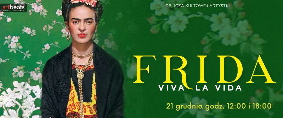 Wystawa na ekranie – „Frida: Viva la vida”