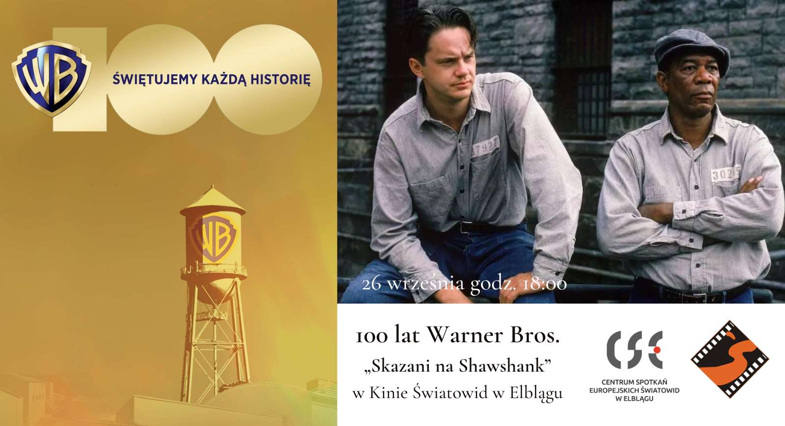 100 lat Warner Bros. „Skazani na Shawshank” w Kinie Światowid