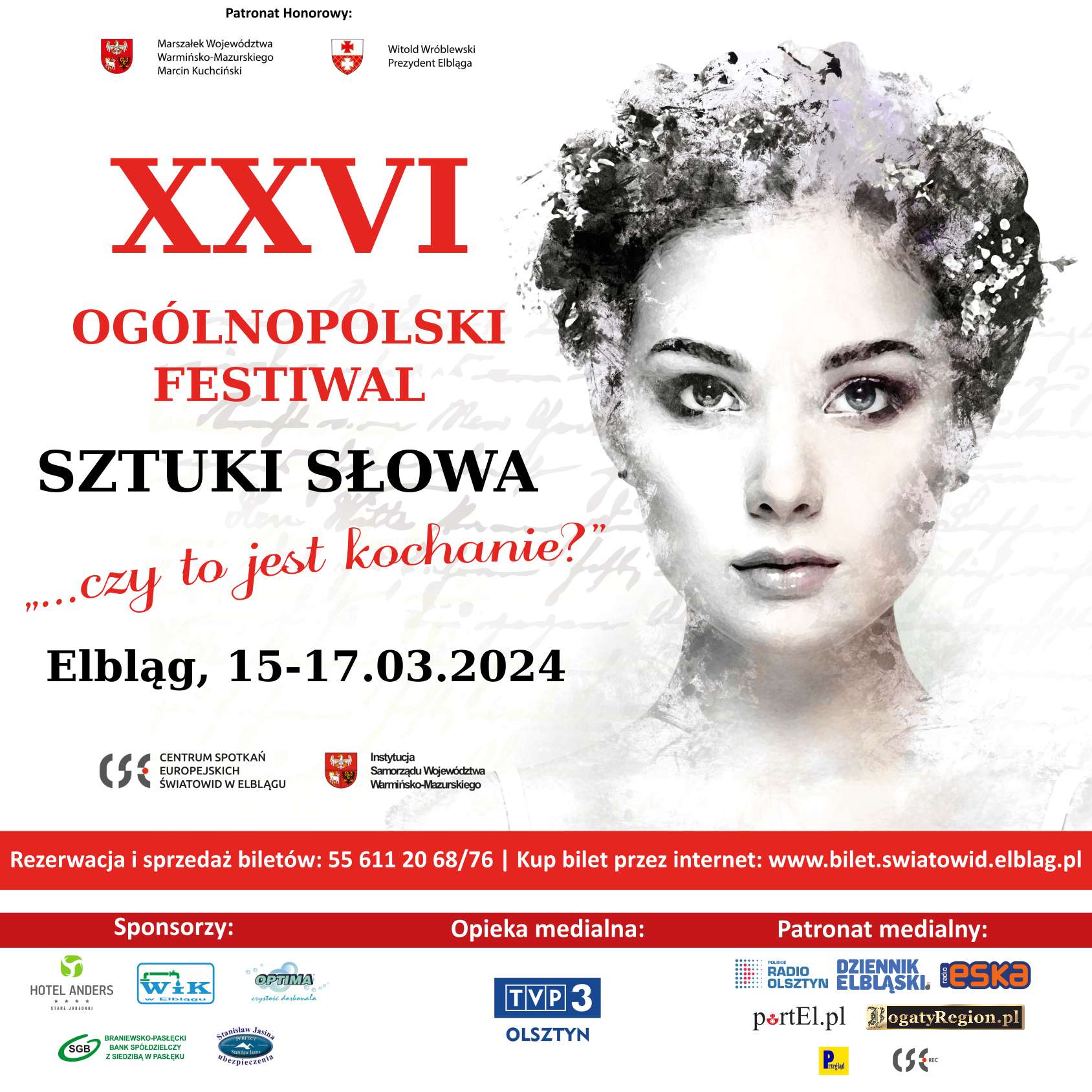 XXVI Ogólnopolski Festiwal Sztuki Słowa „...czy to jest kochanie?”