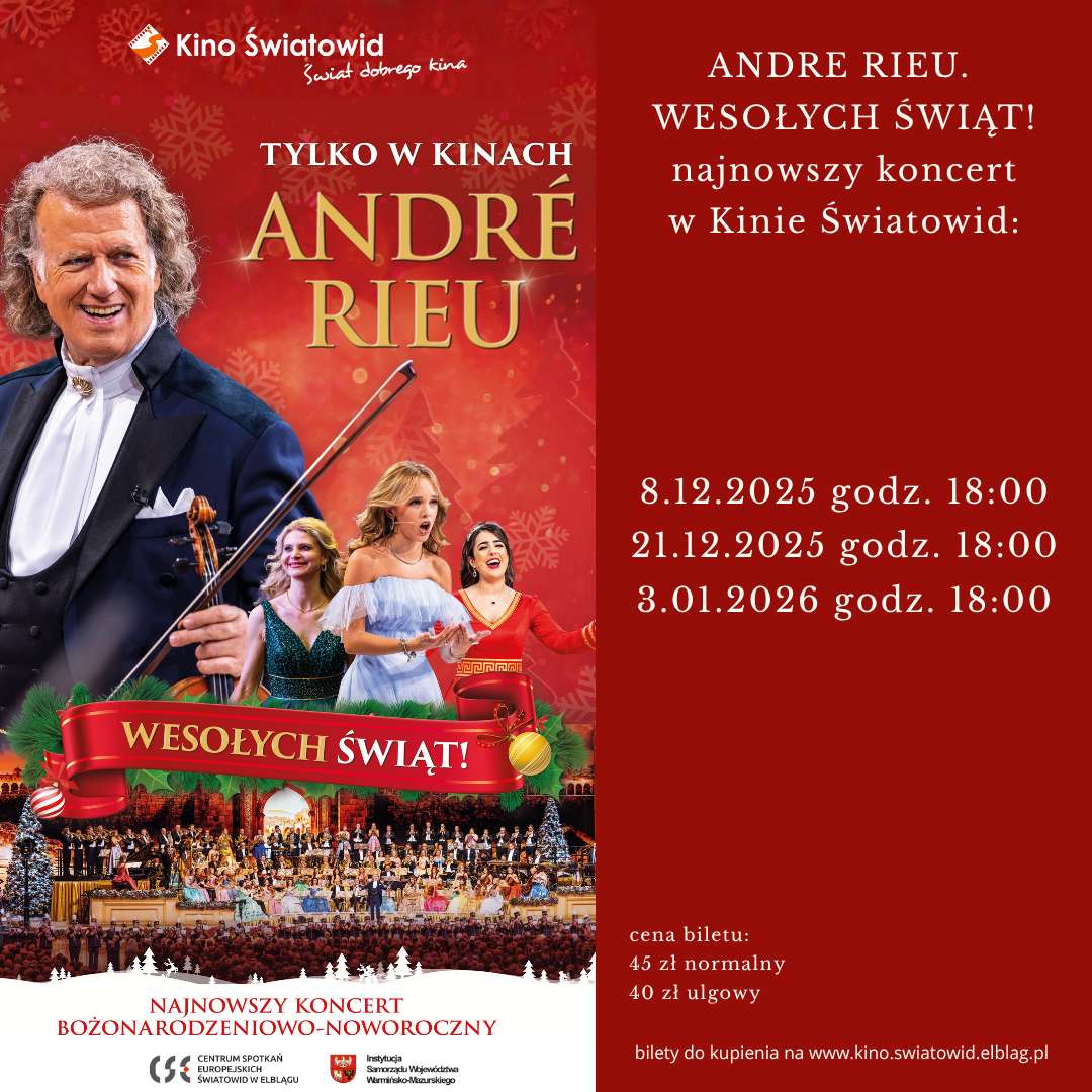 ANDRÉ RIEU — „Wesołych Świąt!”, magiczny koncert bożonarodzeniowo-noworoczny w Kinie Światowid