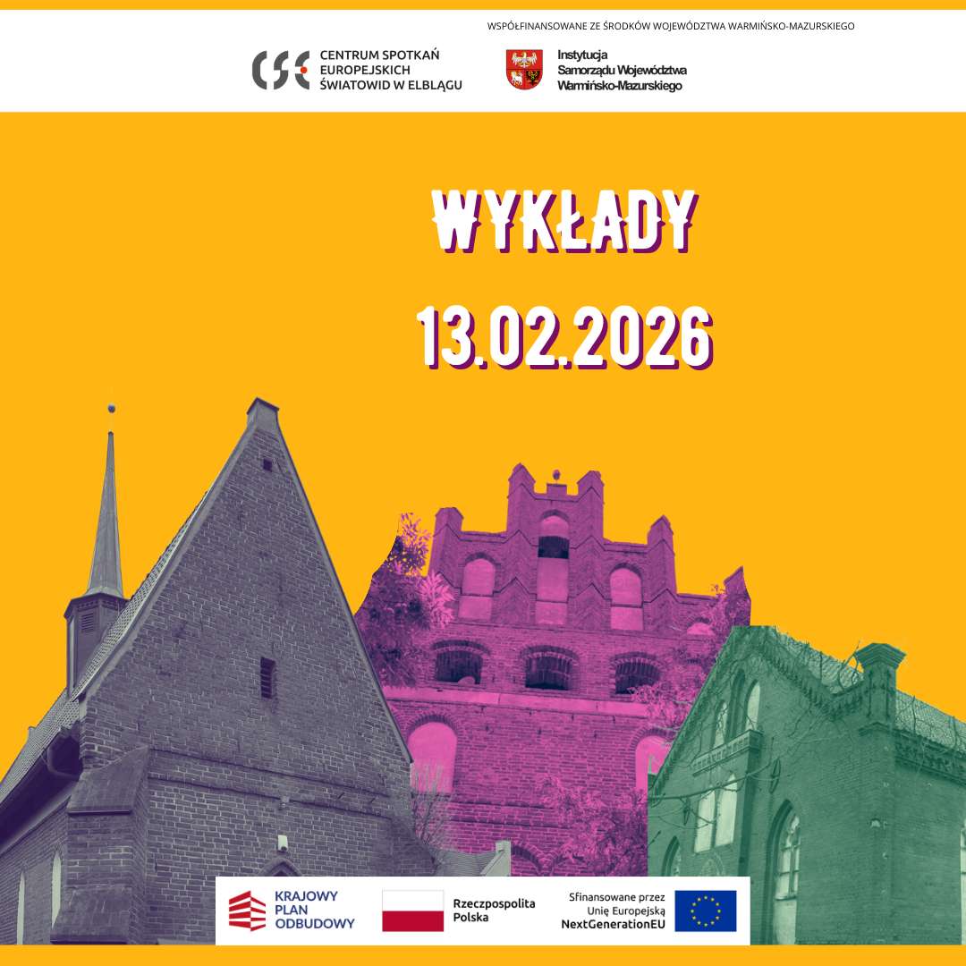 Sacrum regionu – wykłady o duchowym i kulturowym dziedzictwie Warmii, Mazur i Żuław w elbląskim „Światowidzie”