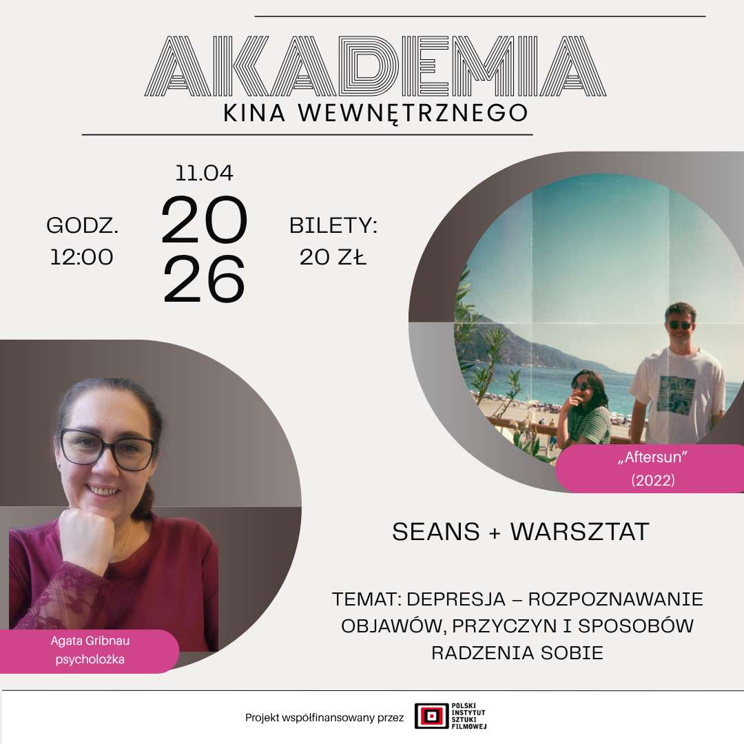 „Akademia Kina Wewnętrznego 2026 – kino jako przestrzeń refleksji i rozwoju”