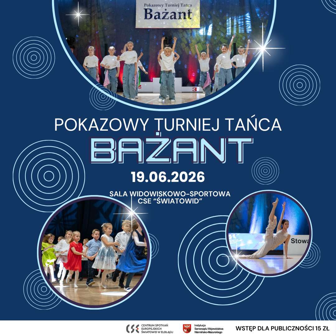 "BAŻANT" - Pokazowy Turniej Tańca | 19.06.2026