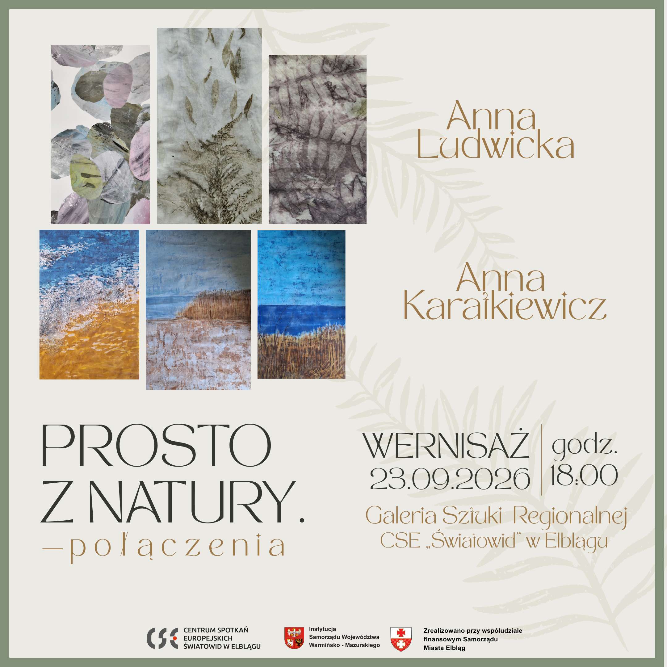 „Prosto z Natury- połączenia". Wystawa Anny Karatkiewicz i Anny Ludwickiej