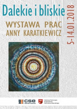 Dalekie i bliskie - wystawa