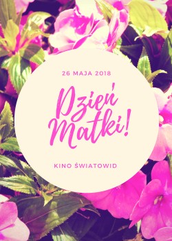 Mamo, zostaw dziecko i idź do kina!