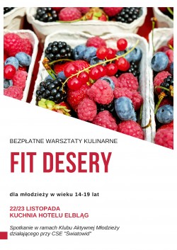 FIT DESERY  - SZKOŁA DOBREGO SMAKU DLA MŁODZIEŻY