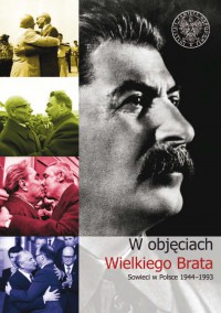 W objęciach Wielkiego Brata - wystawa
