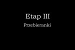 METAMORFOZY - III etap